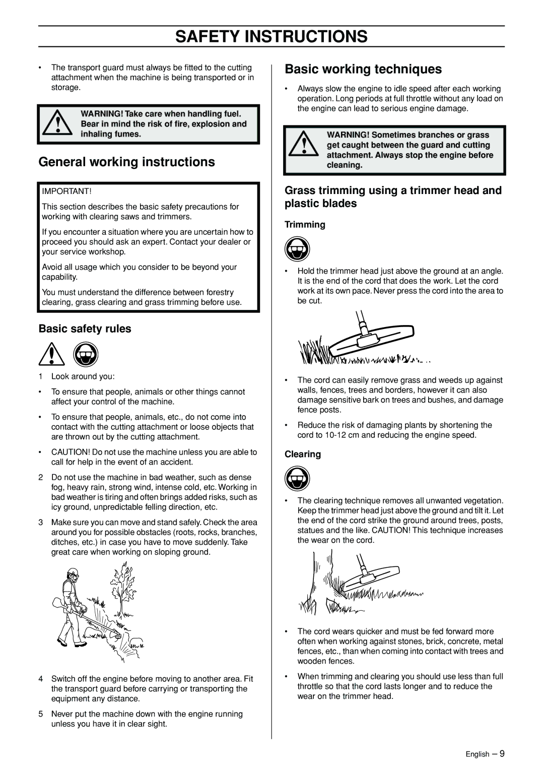 Husqvarna 326L manual General working instructions, Basic working techniques, Basic safety rules 