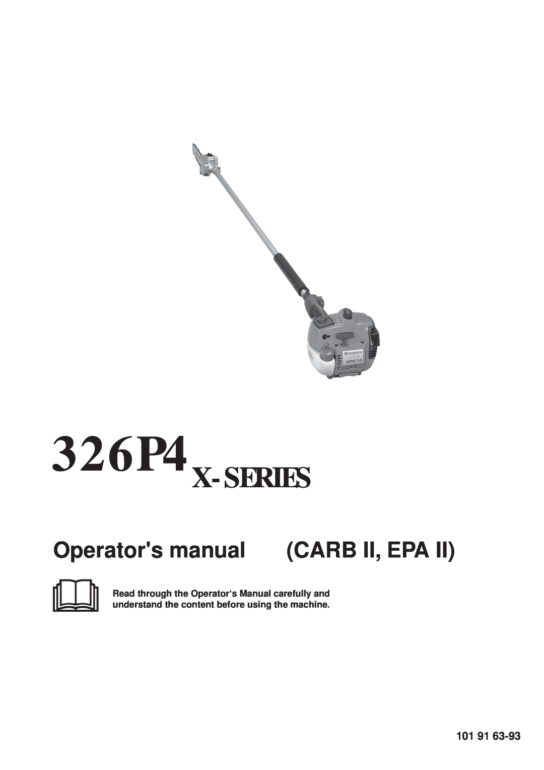 Husqvarna 326P4, 326P5 manual 101, 326P4X-SERIES, Operators manual CARB II, EPA 