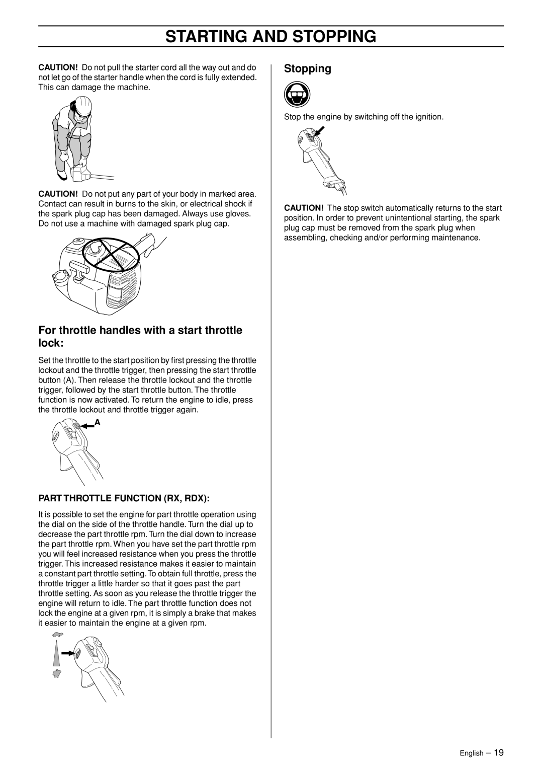 Husqvarna 326R manual For throttle handles with a start throttle lock, Stopping 