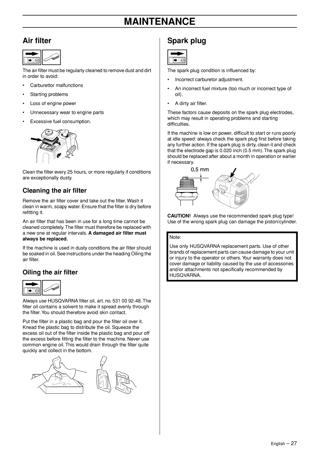 Husqvarna 326R manual Air ﬁlter, Spark plug, Cleaning the air ﬁlter, Oiling the air ﬁlter 