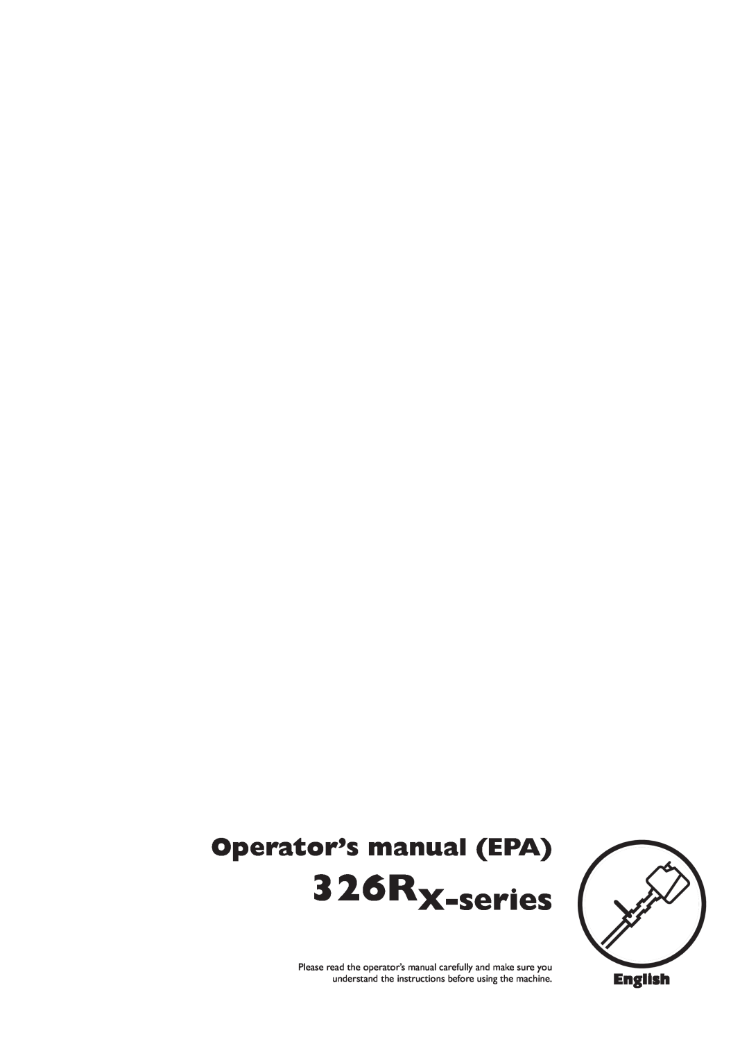 Husqvarna manual 326RX-series, Operator’s manual EPA, English 