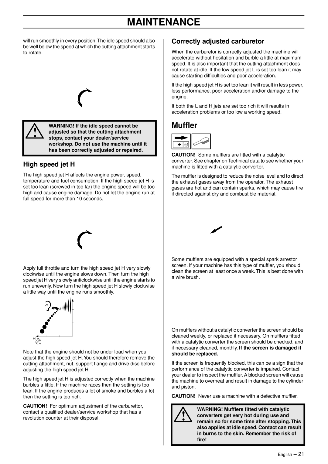 Husqvarna 326RJ manual Mufﬂer, High speed jet H, Correctly adjusted carburetor 