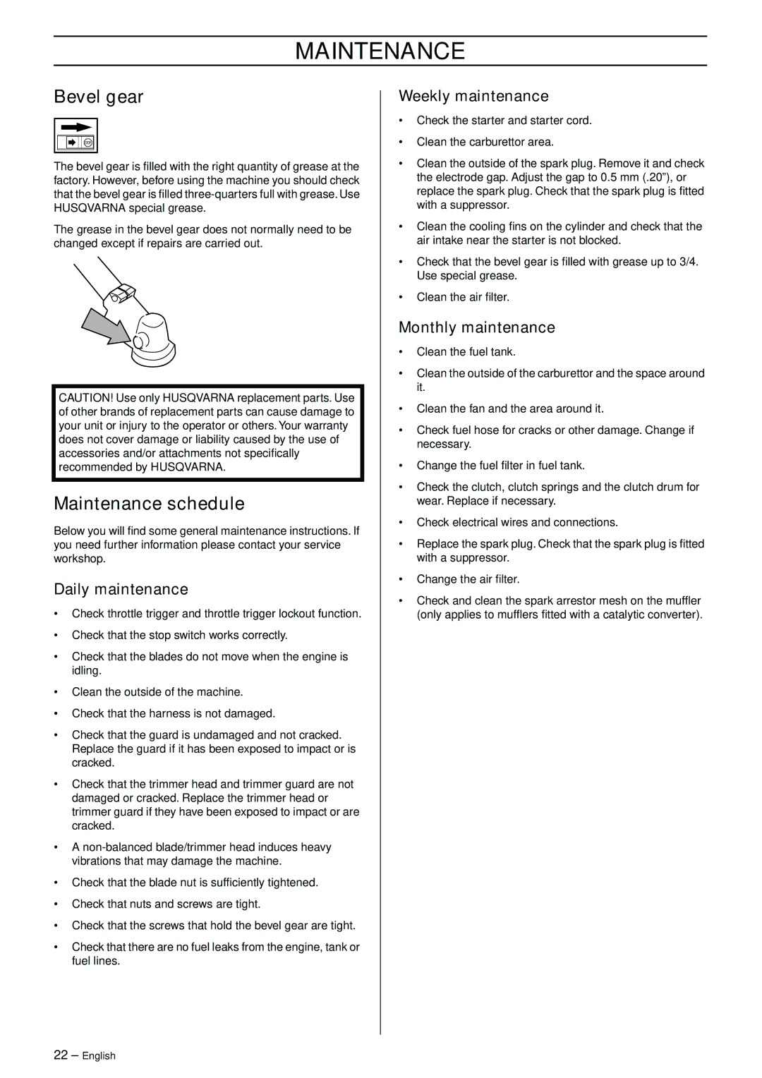 Husqvarna 326RJX-Series manual Bevel gear, Maintenance schedule, Daily maintenance, Weekly maintenance, Monthly maintenance 