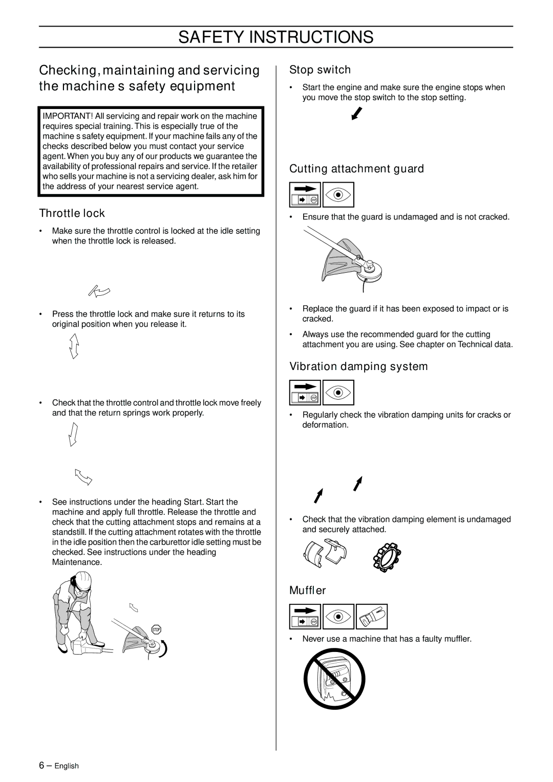 Husqvarna 326RJX-Series manual Never use a machine that has a faulty mufﬂer 