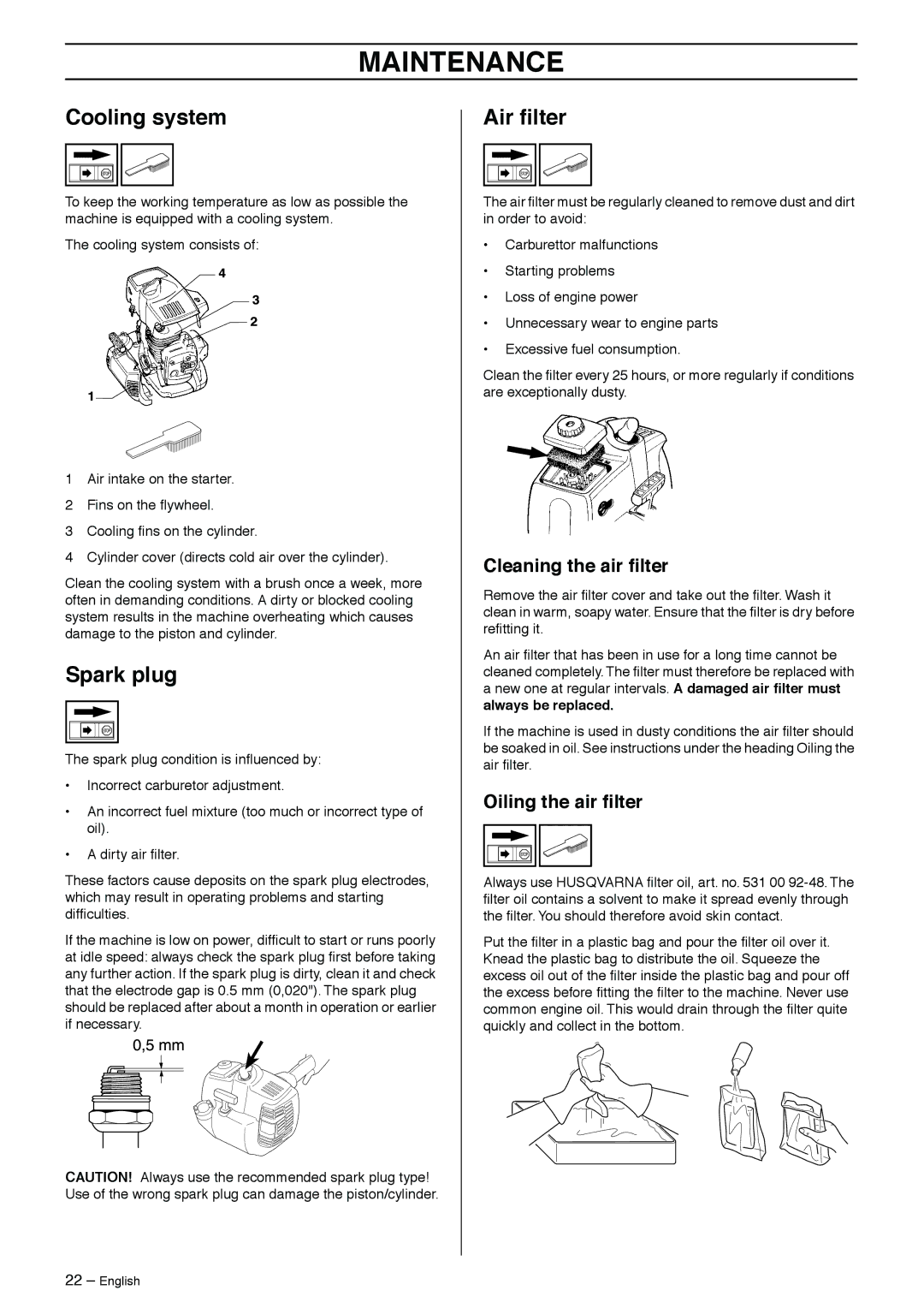 Husqvarna 326RJX manual Cooling system, Spark plug, Air ﬁlter, Cleaning the air ﬁlter, Oiling the air ﬁlter 