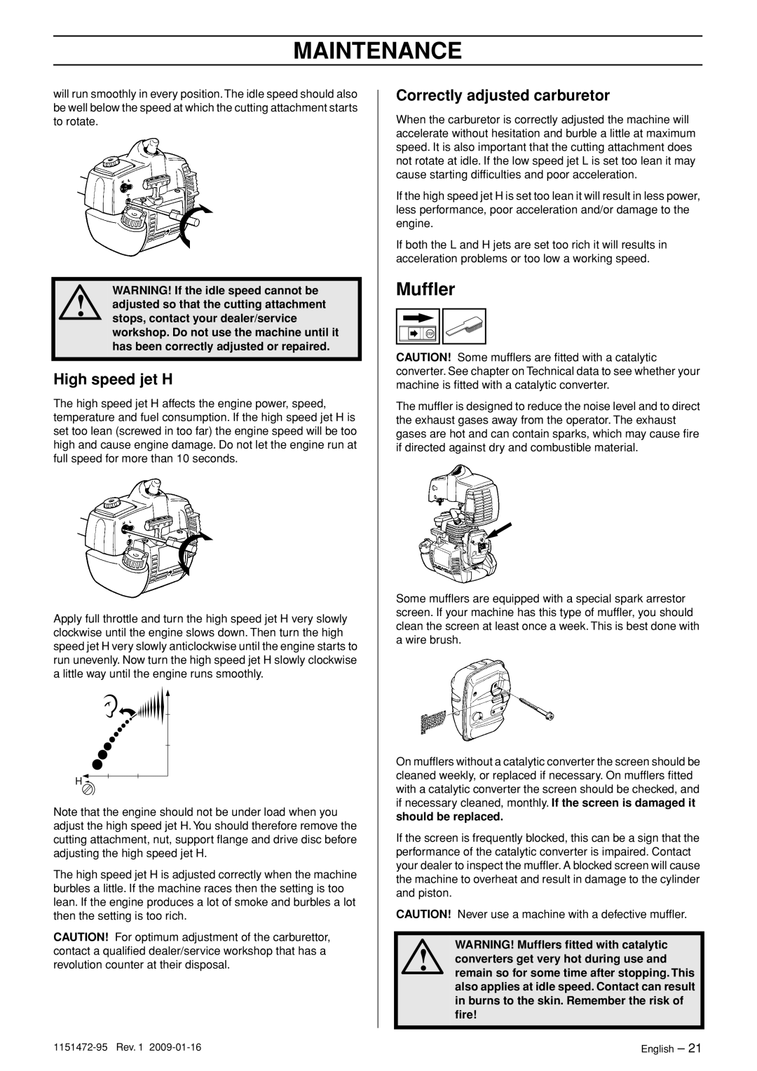 Husqvarna 326RJX manual Mufﬂer, High speed jet H, Correctly adjusted carburetor 
