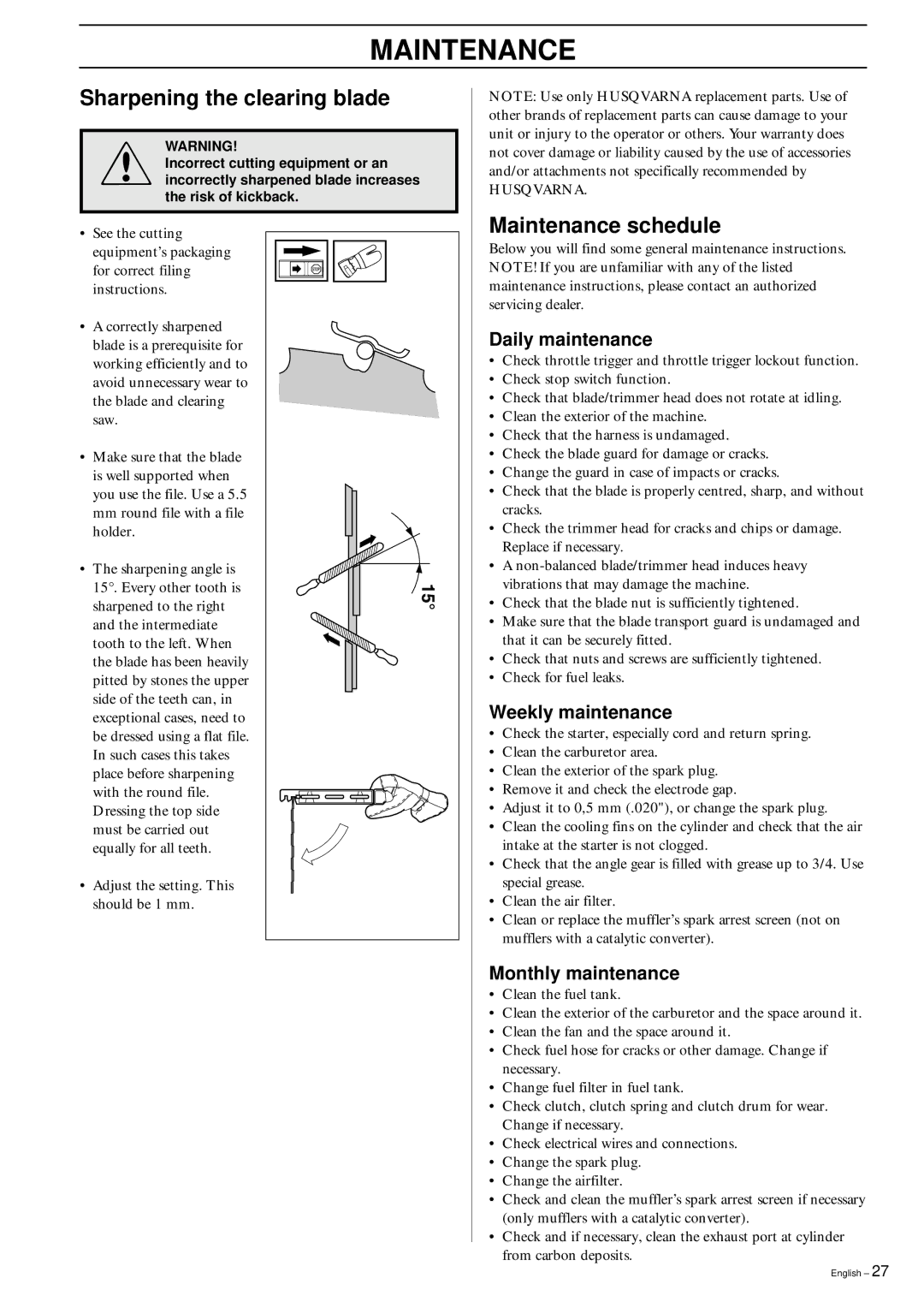 Husqvarna 326RX manual Sharpening the clearing blade, Maintenance schedule, Daily maintenance, Weekly maintenance 