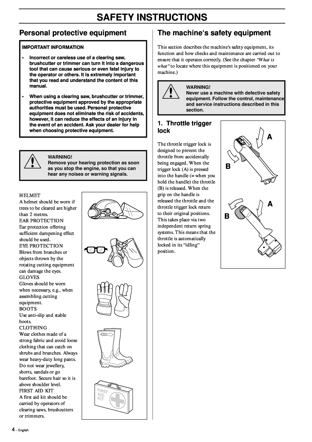 Husqvarna 326RX Safety Instructions, Personal protective equipment, The machine‘s safety equipment, Throttle trigger lock 