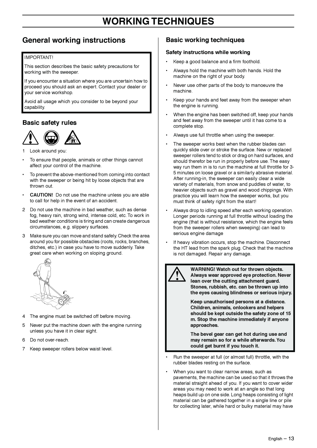 Husqvarna 326SX-Series Working Techniques, General working instructions, Basic safety rules, Basic working techniques 