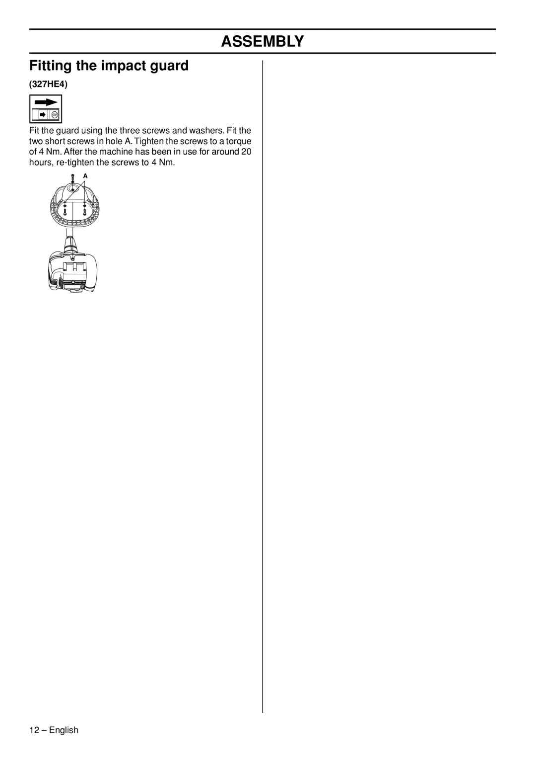 Husqvarna 327HDA65x series, 327HE3 x-series, 327HE4x-series manual Fitting the impact guard 