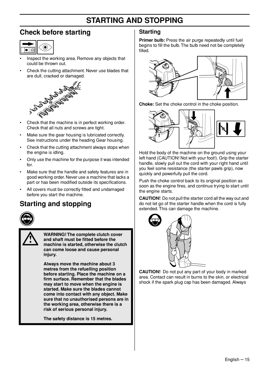 Husqvarna 327HE3, 327HDA65, 327HE4 manual Starting and Stopping, Check before starting, Starting and stopping 