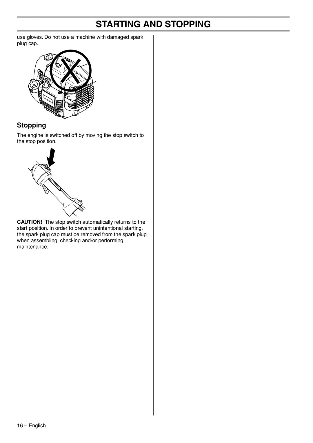 Husqvarna 327HDA65, 327HE3, 327HE4 manual Stopping 