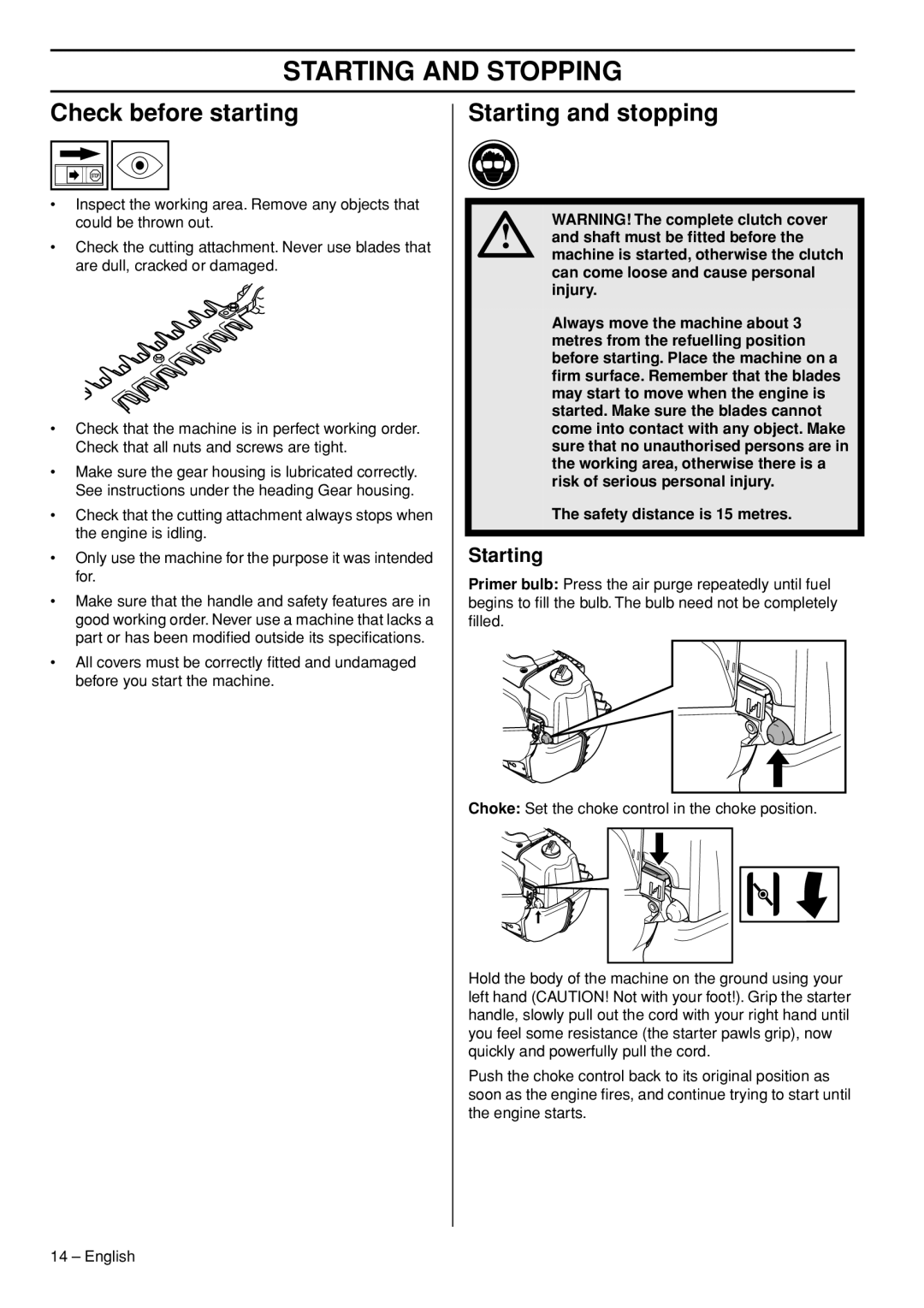 Husqvarna 327HDA65X, 327HE3X, 327HE4X manual Starting and Stopping, Check before starting, Starting and stopping 