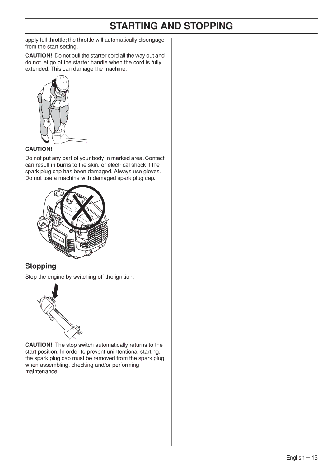 Husqvarna 327LDX-series manual Stopping 