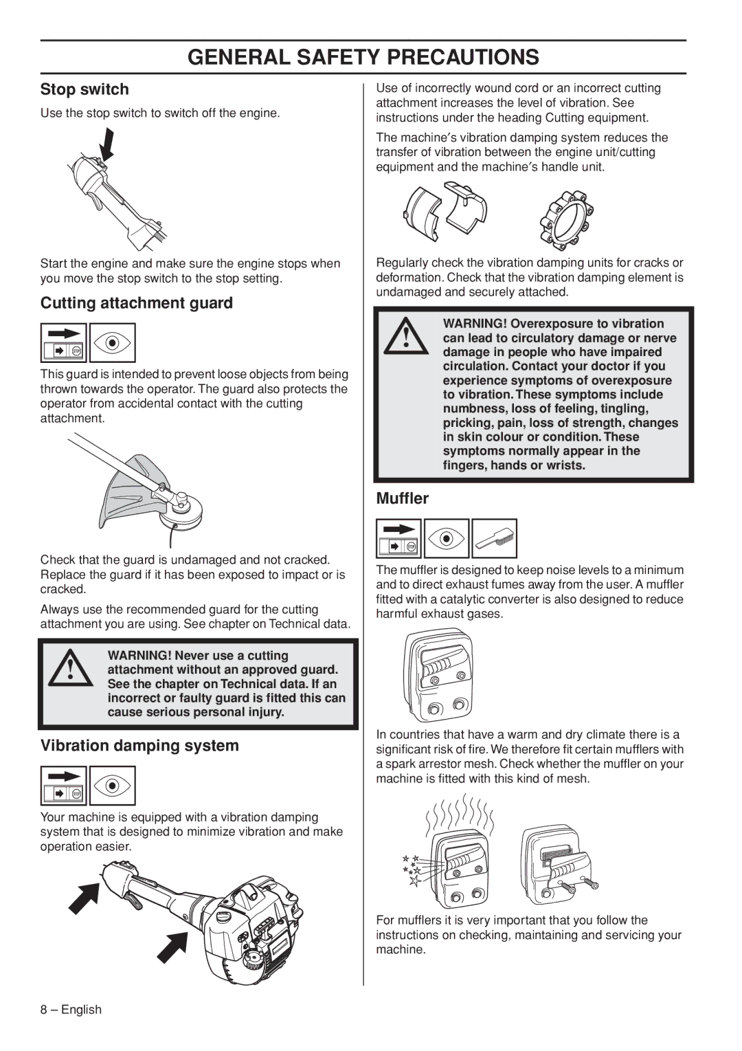 Husqvarna 327LDX-series manual Stop switch, Cutting attachment guard, Vibration damping system, Mufﬂer 