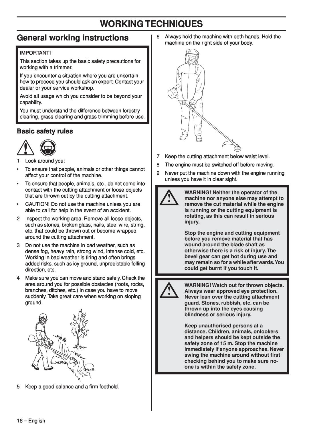 Husqvarna 327LDX-series manual Working Techniques, General working instructions, Basic safety rules 
