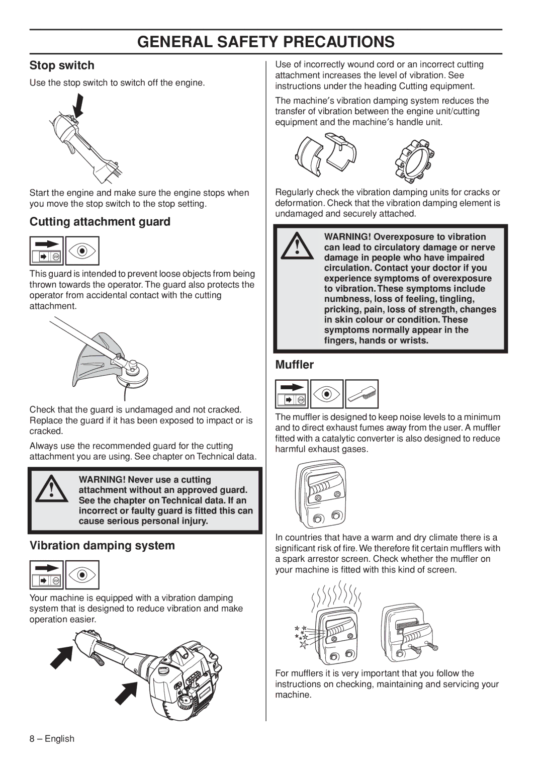 Husqvarna 327LDX manual Stop switch, Cutting attachment guard, Vibration damping system, Mufﬂer 