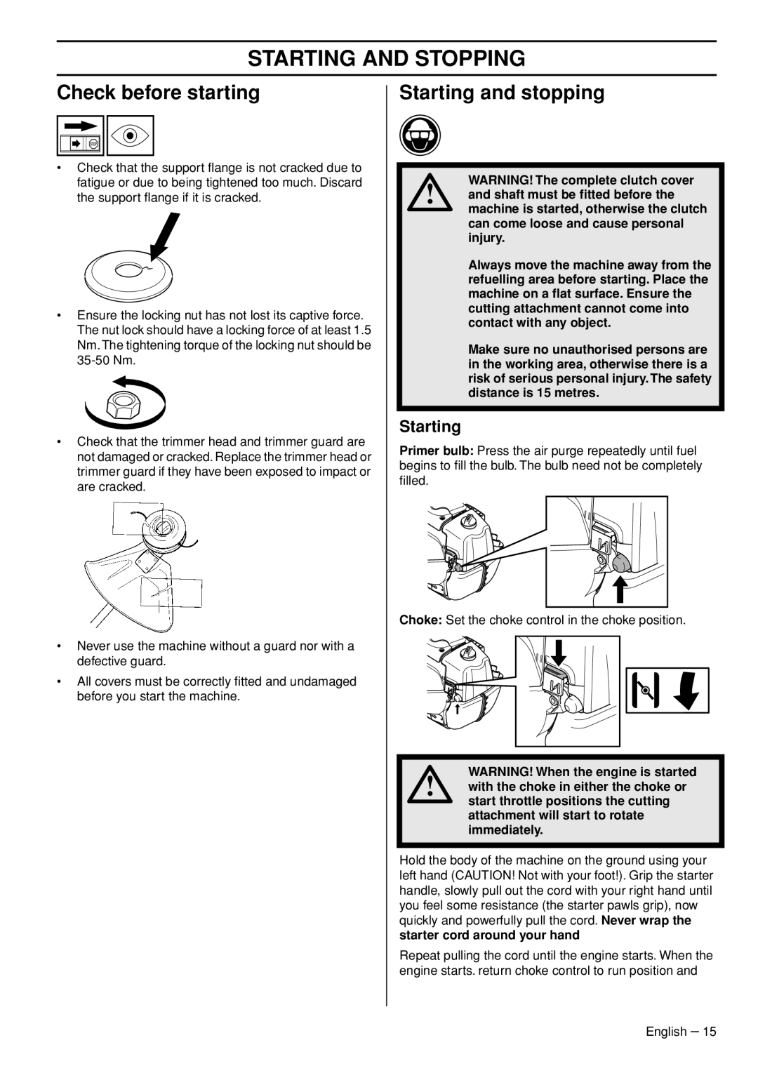 Husqvarna 327LD, 327LS Starting and Stopping, Check before starting, Starting and stopping, Starter cord around your hand 