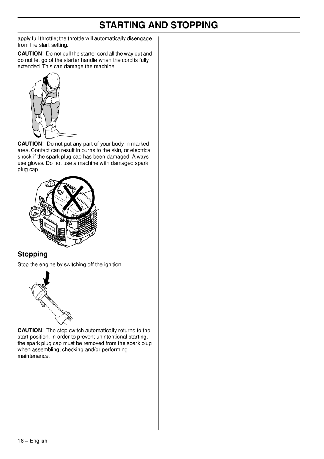 Husqvarna 327LS, 327LD manual Stopping 