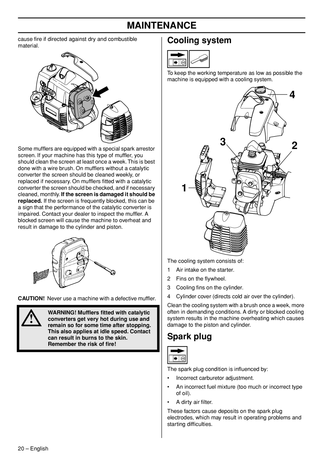 Husqvarna 327LS, 327LD manual Cooling system, Spark plug, Remember the risk of ﬁre 