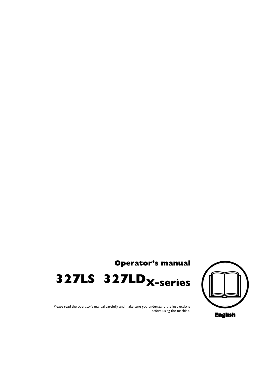 Husqvarna manual English, 327LS 327LDX-series, Operator’s manual 