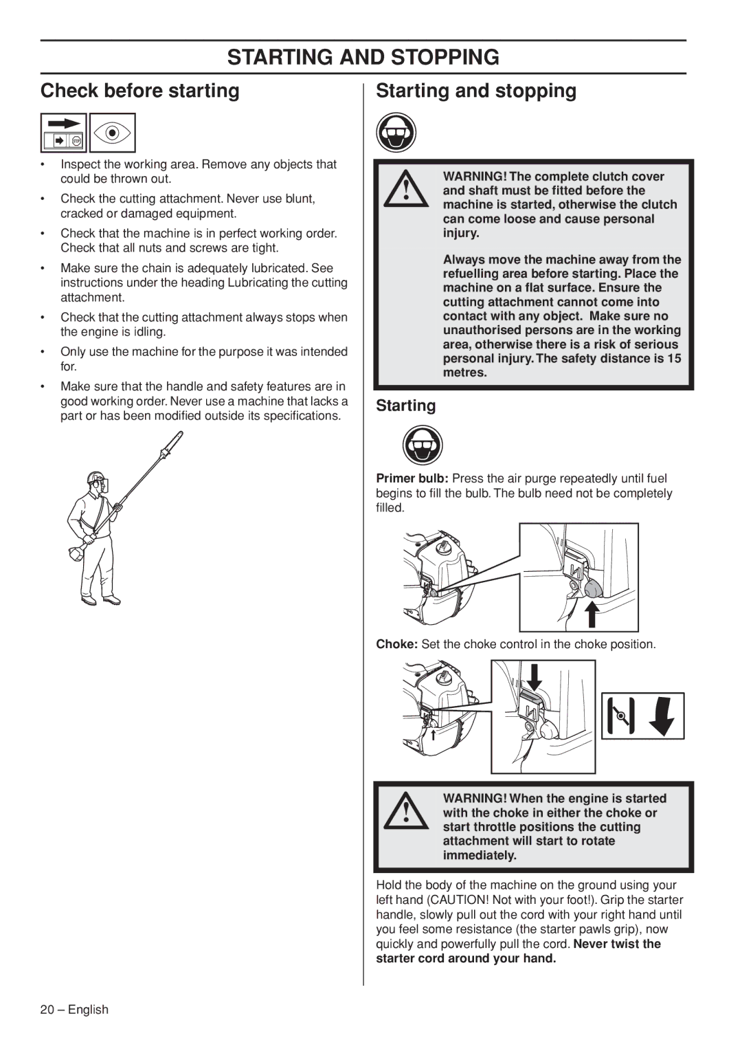 Husqvarna 327P5X-series Starting and Stopping, Check before starting, Starting and stopping, Starter cord around your hand 