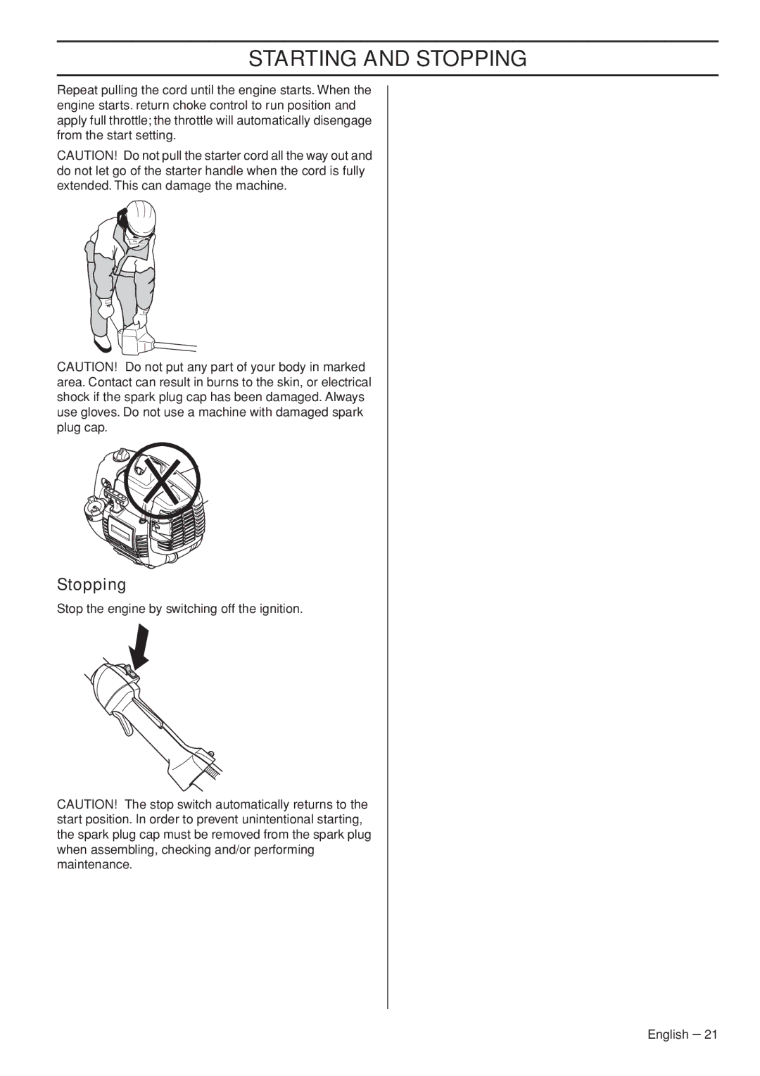 Husqvarna 327P4, 327P5X-series manual Stopping 