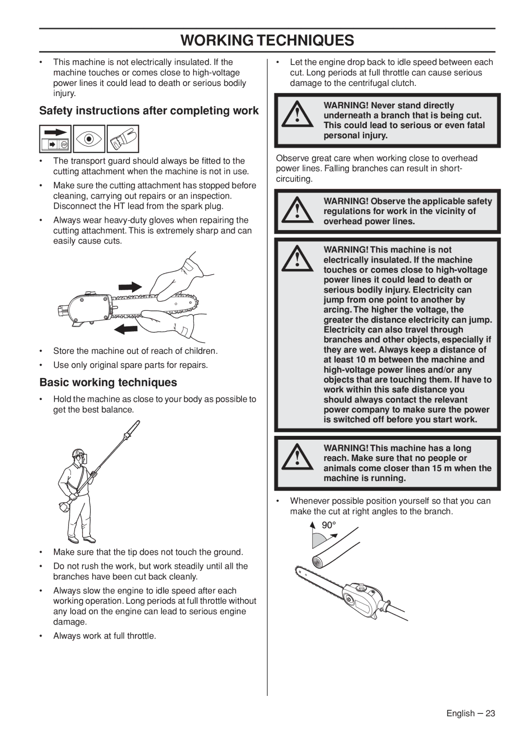 Husqvarna 327P4, 327P5X-series manual Safety instructions after completing work, Basic working techniques 