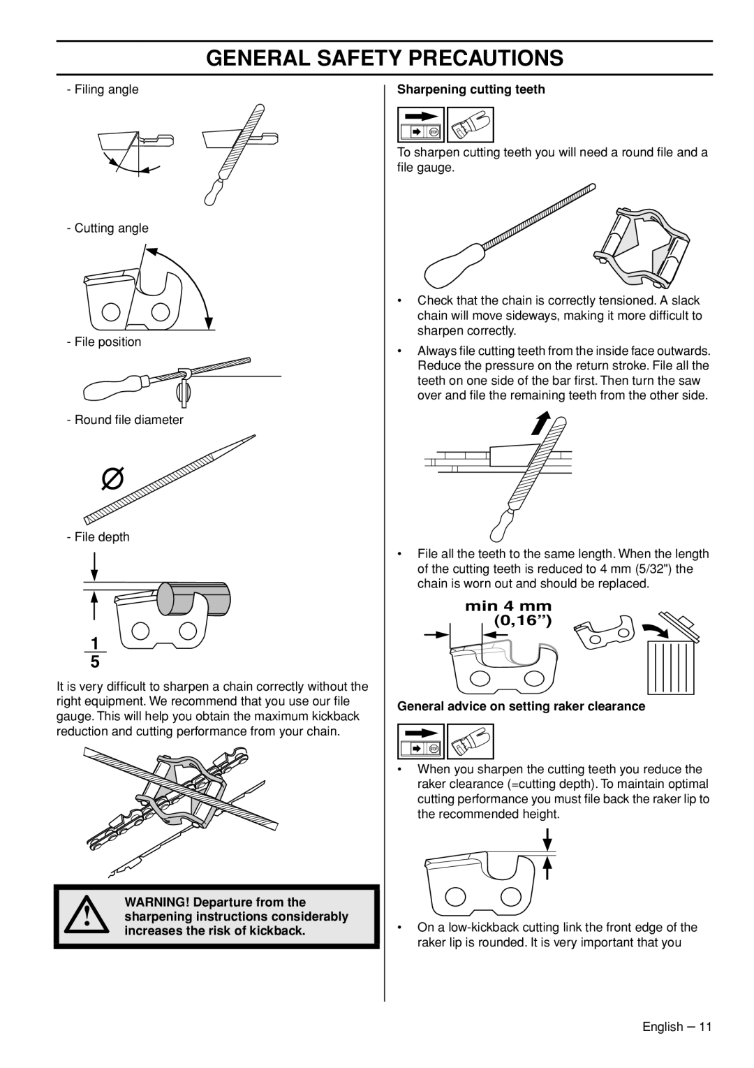 Husqvarna 327P5X manual Increases the risk of kickback, Sharpening cutting teeth, General advice on setting raker clearance 