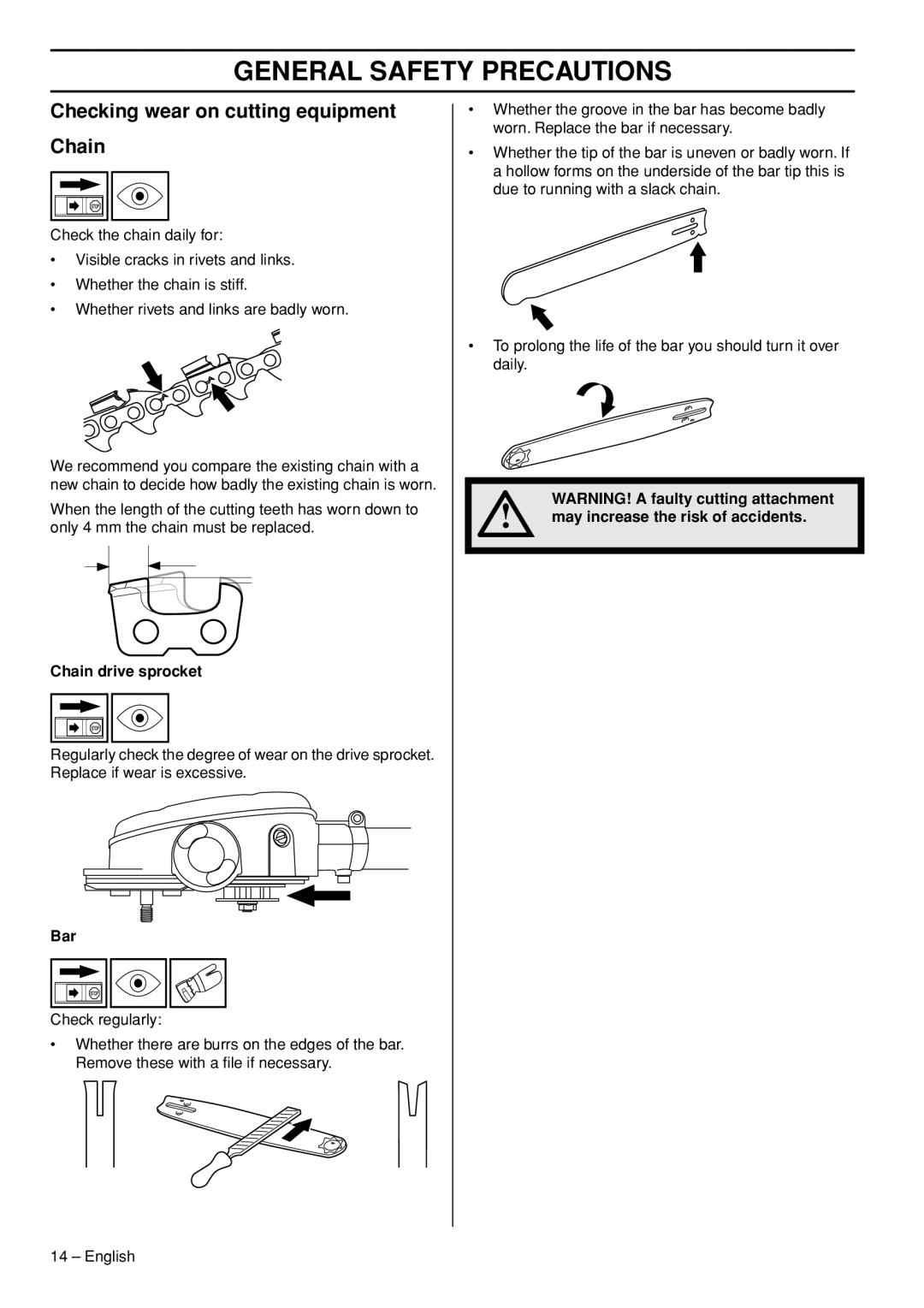 Husqvarna 327P5X manual Checking wear on cutting equipment Chain, Chain drive sprocket, May increase the risk of accidents 