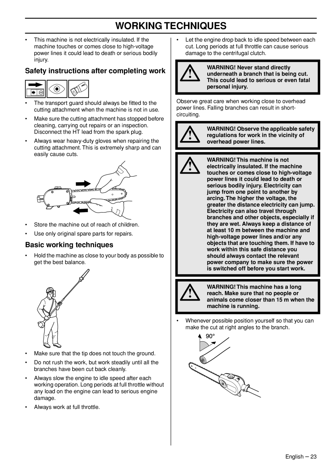 Husqvarna 327P5X manual Safety instructions after completing work, Basic working techniques, Working Techniques 