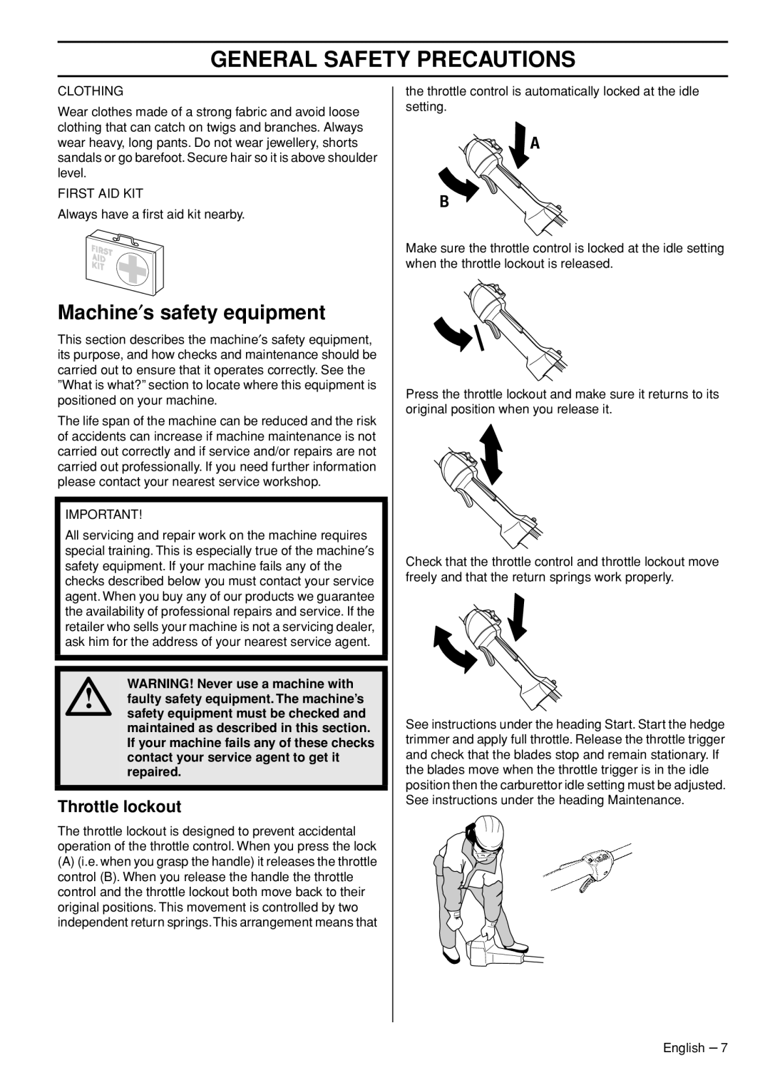 Husqvarna 327P5X manual Machine′s safety equipment, Throttle lockout, General Safety Precautions 