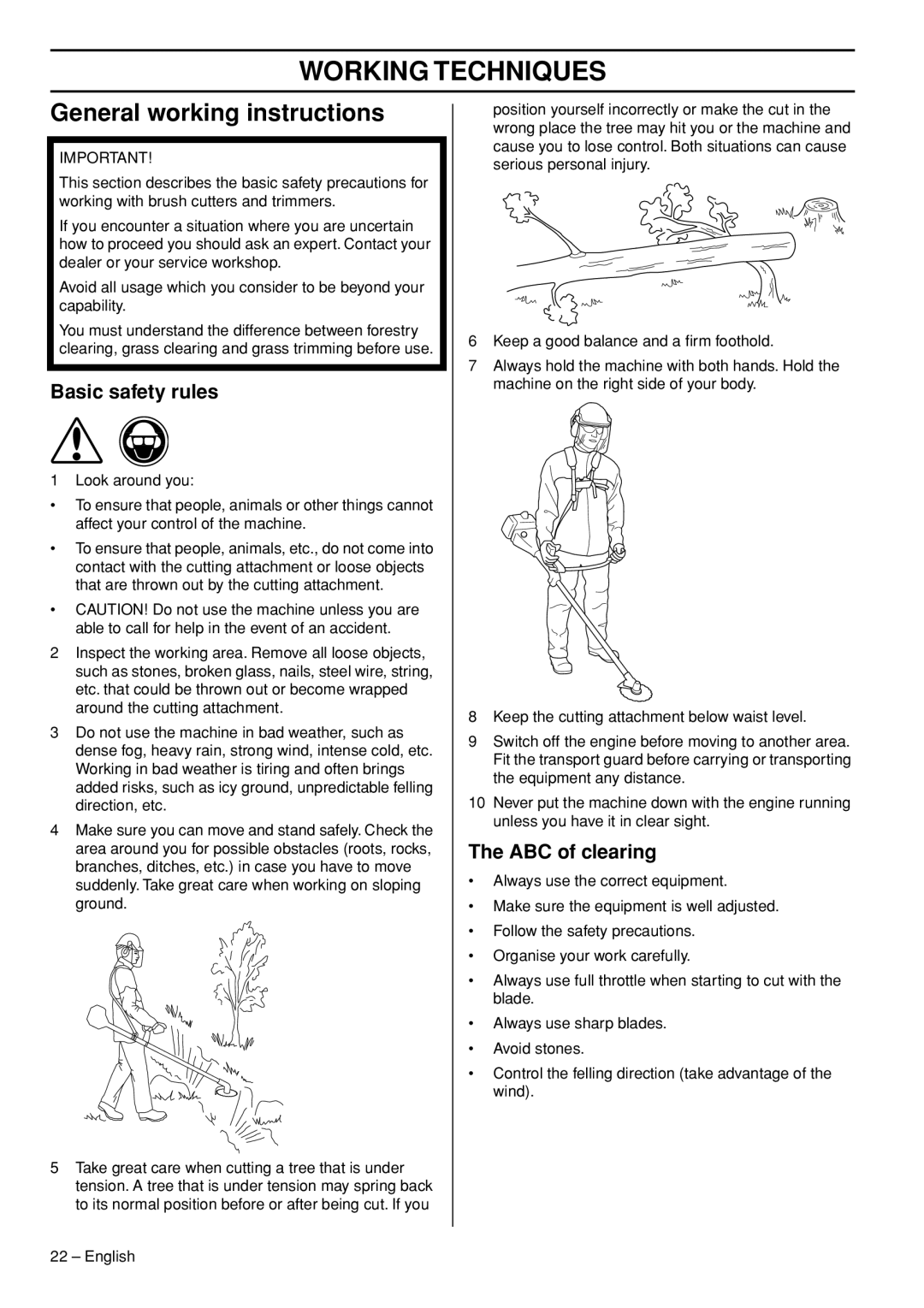 Husqvarna 327RD manual Working Techniques, General working instructions, Basic safety rules, ABC of clearing 