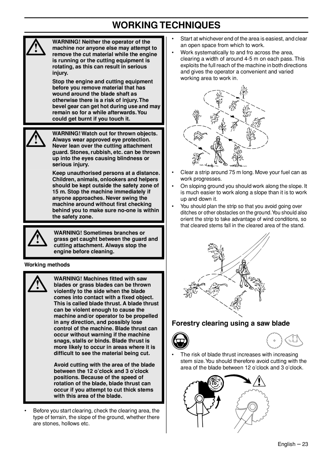 Husqvarna 327RD manual Forestry clearing using a saw blade 