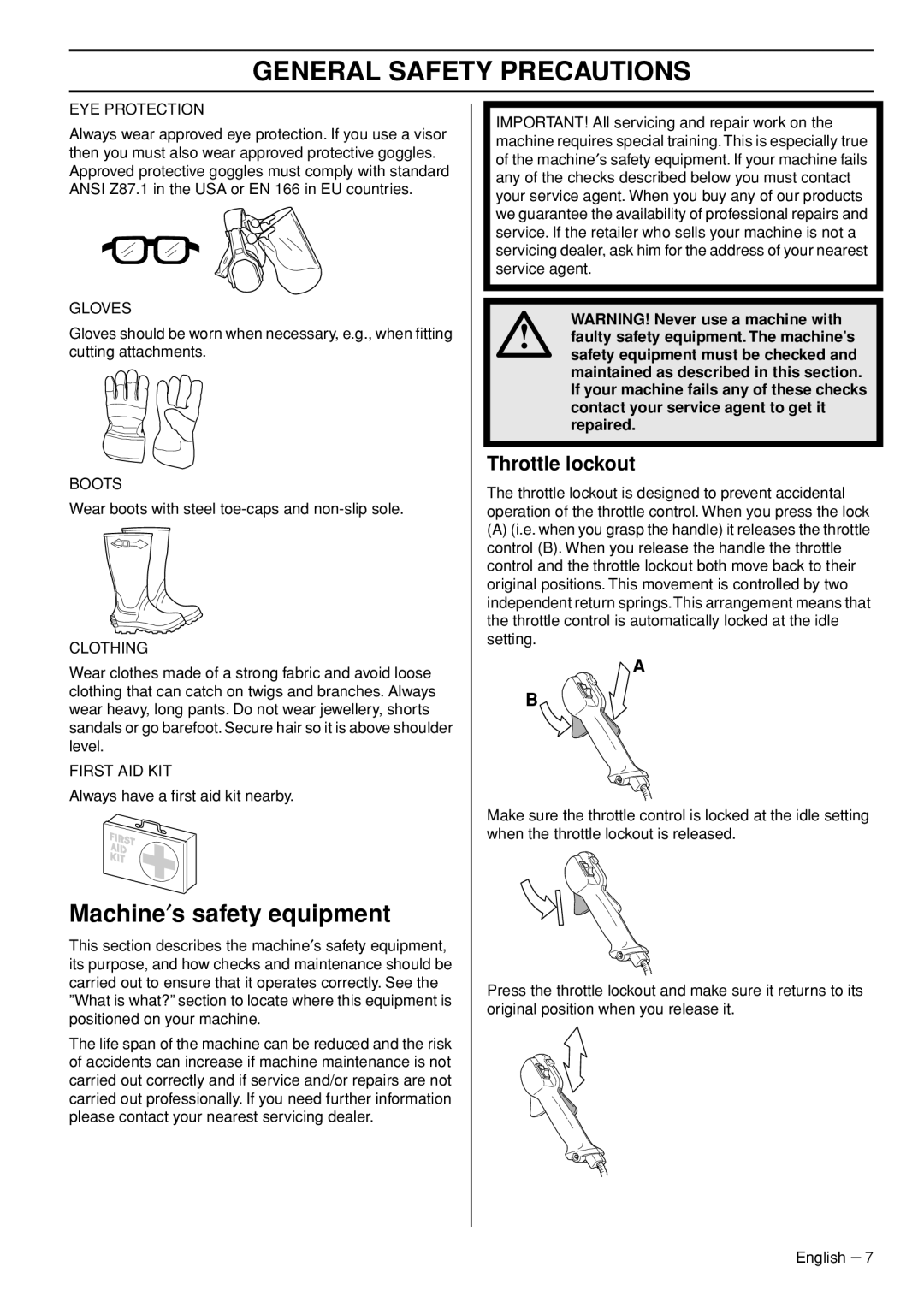 Husqvarna 327RD manual Machine′s safety equipment, Throttle lockout 