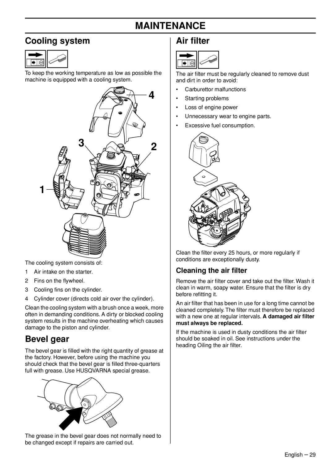 Husqvarna 323RII, 327RDX, 327RX manual Cooling system, Bevel gear, Air ﬁlter, Cleaning the air ﬁlter, Must always be replaced 