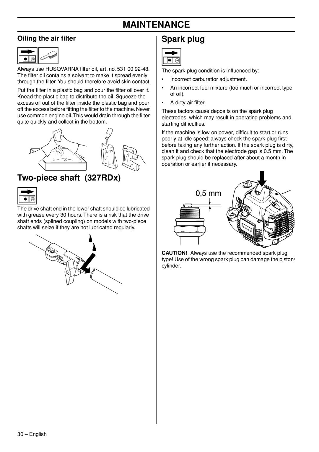 Husqvarna 327RDX, 327RX, 323RII manual Two-piece shaft 327RDx, Spark plug, Oiling the air ﬁlter 