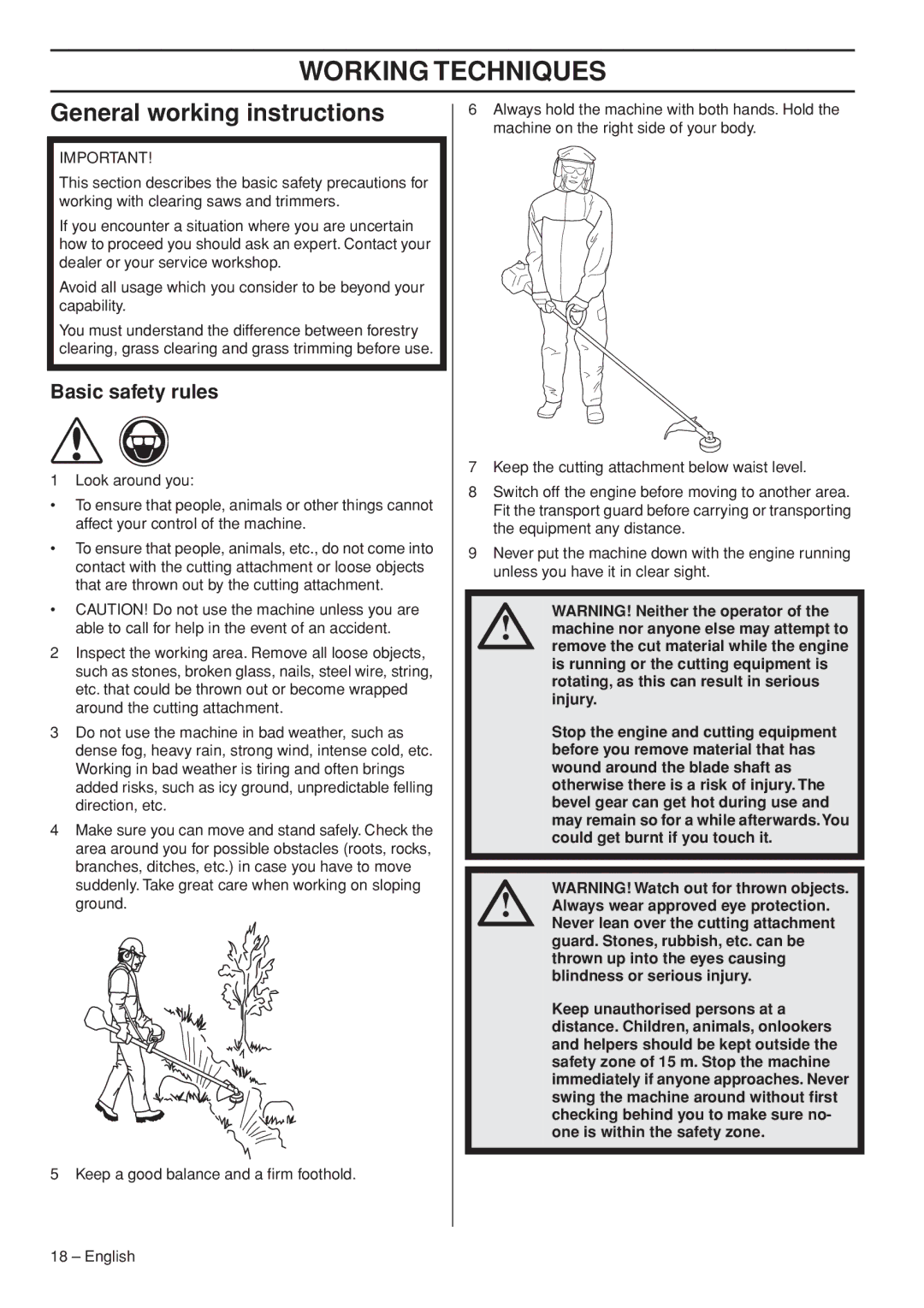 Husqvarna 327RJx manual Working Techniques, General working instructions, Basic safety rules 