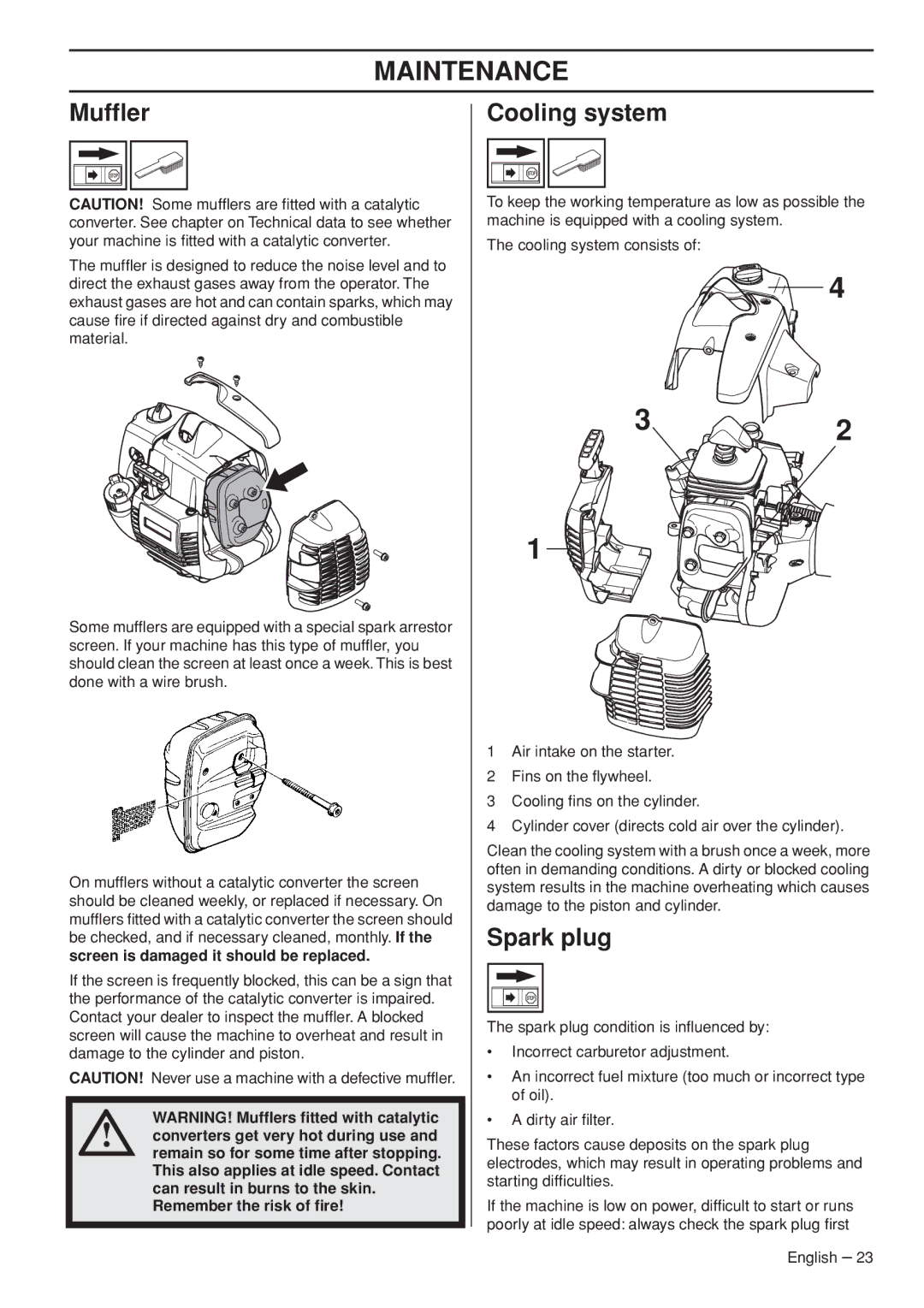 Husqvarna 327RJx Mufﬂer, Cooling system, Spark plug, Screen is damaged it should be replaced, Remember the risk of ﬁre 