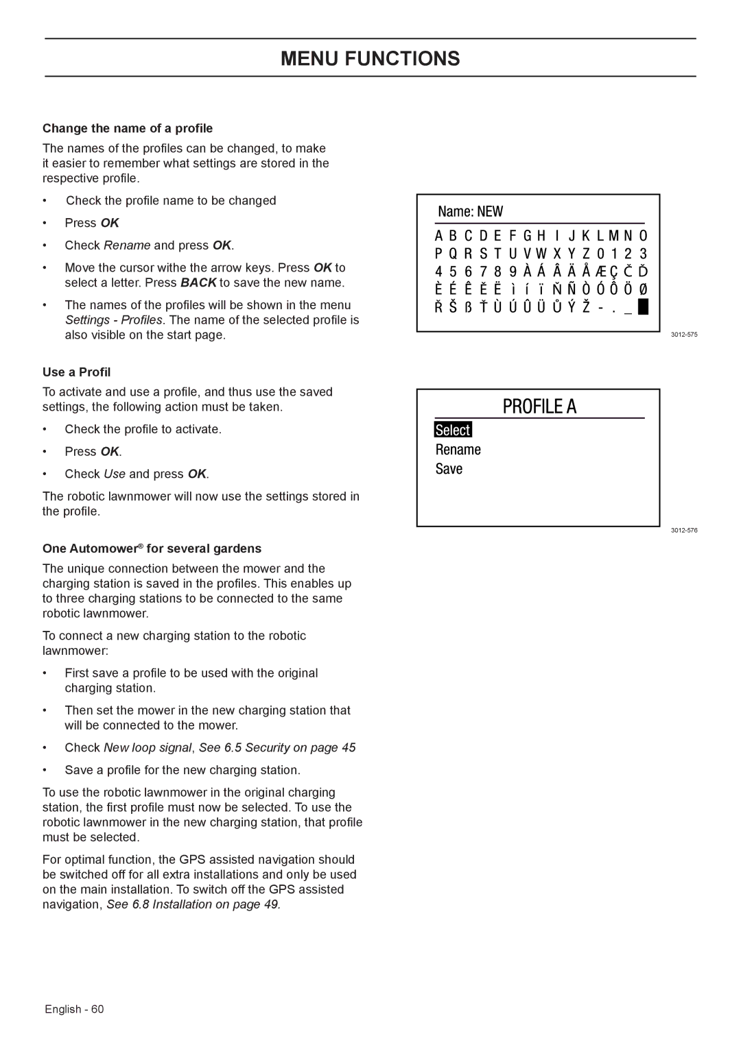 Husqvarna 330X, 320 manual Change the name of a profile, Use a Profil, One Automower for several gardens 