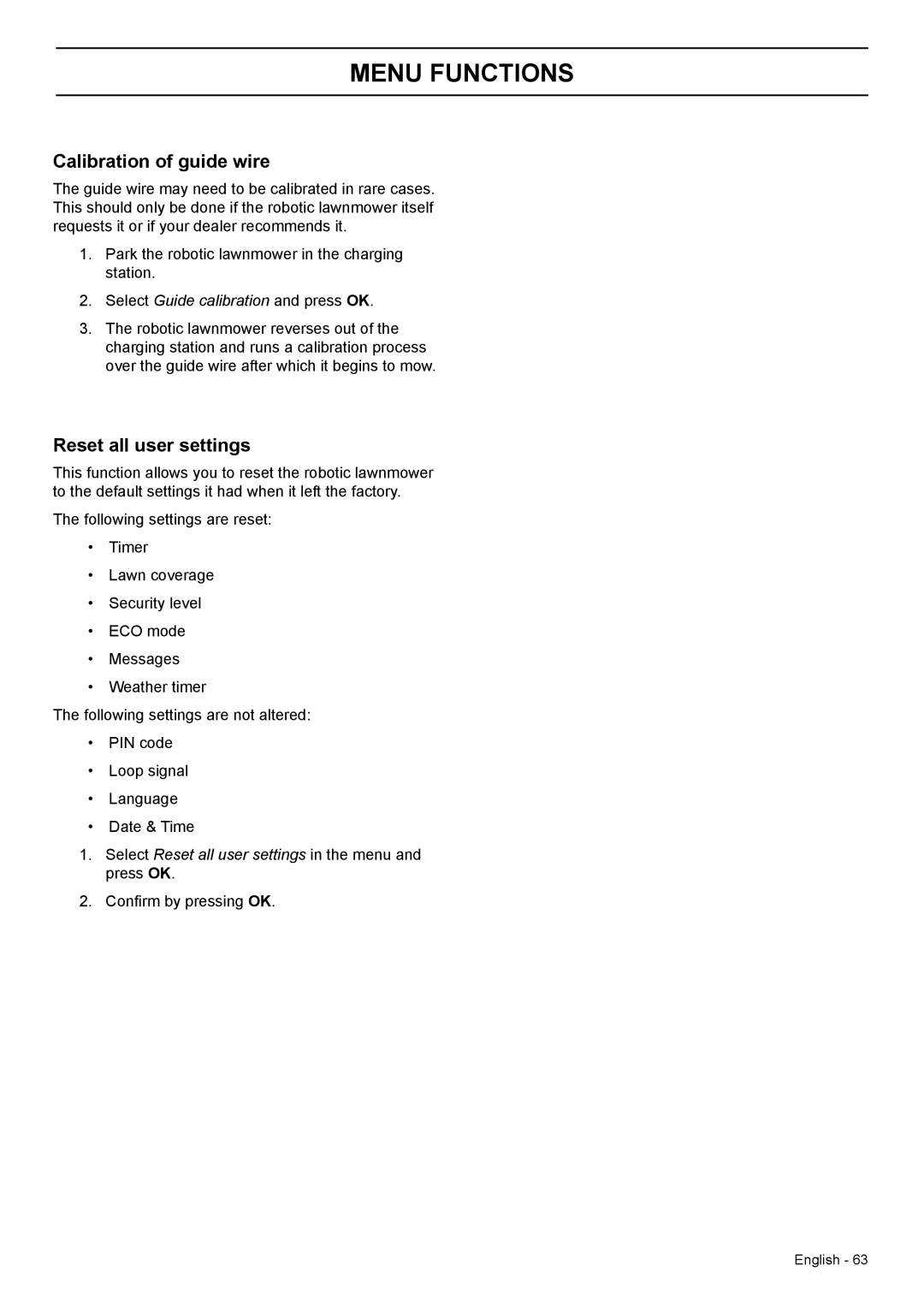 Husqvarna 320, 330X manual Calibration of guide wire, Select Reset all user settings in the menu and press OK 