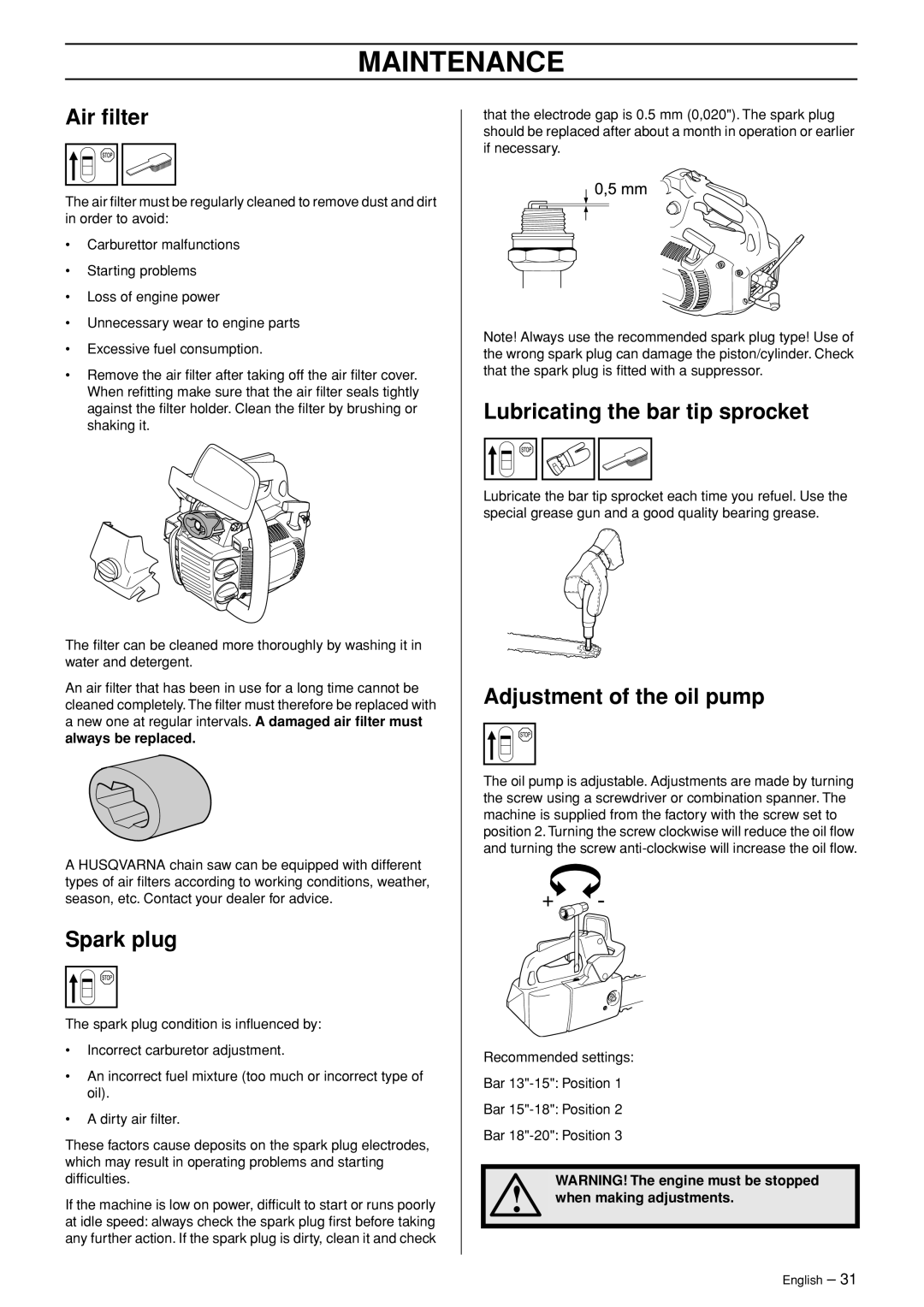 Husqvarna 338XPT, 334T manual Air ﬁlter, Spark plug, Lubricating the bar tip sprocket, Adjustment of the oil pump 