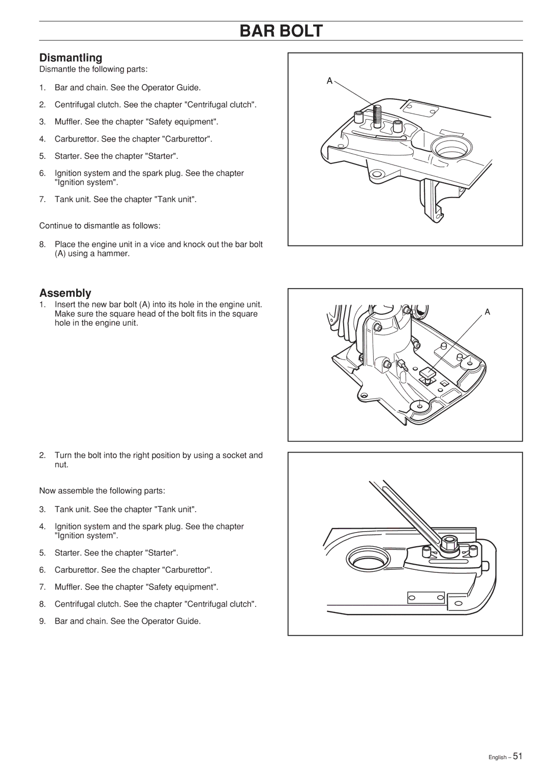 Husqvarna 339XP, 334T, 338XPT, 336, Chain Saw manual BAR Bolt, Dismantling 