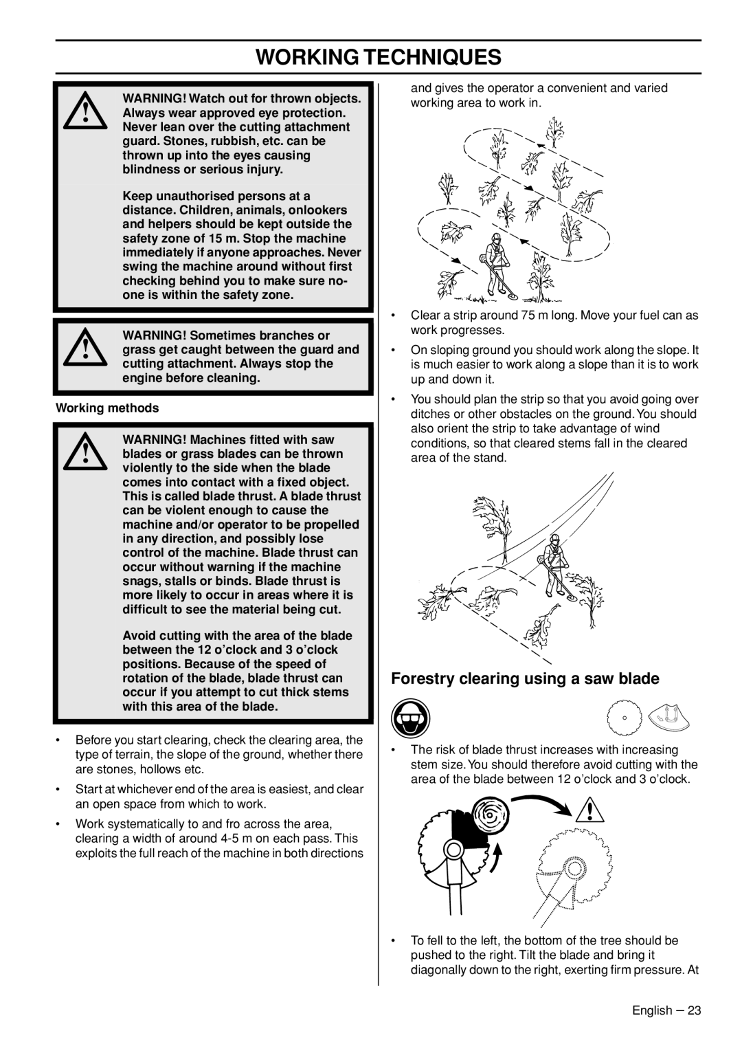 Husqvarna 335FR manual Forestry clearing using a saw blade 