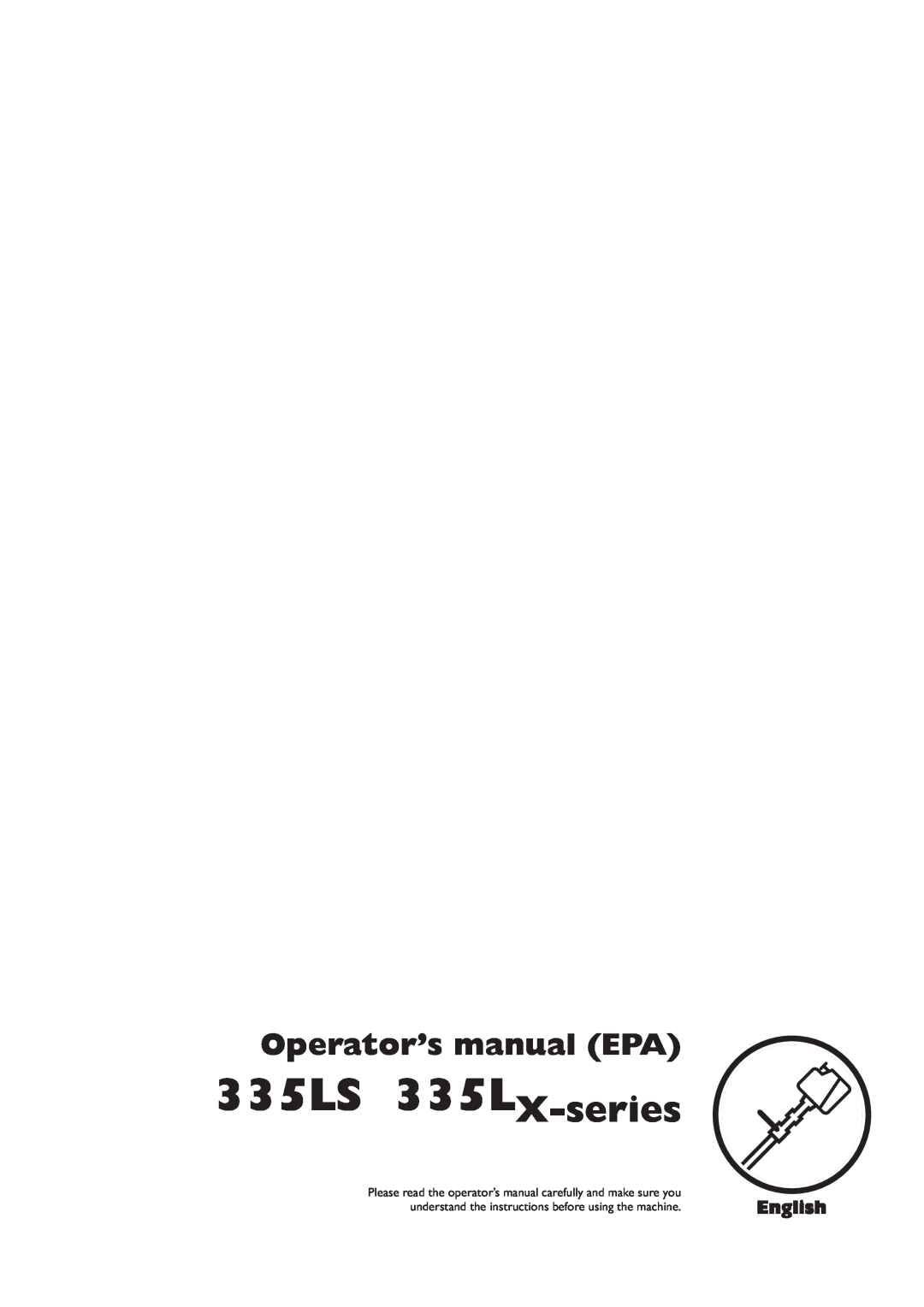 Husqvarna manual English, 335LS 335LX-series, Operator’s manual EPA 