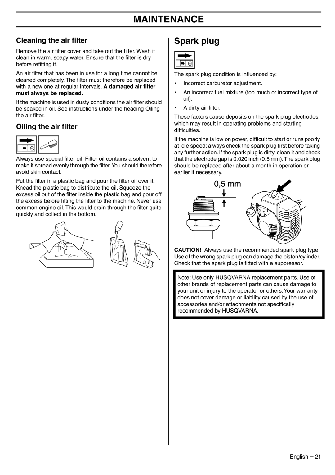 Husqvarna 335LS manual Spark plug, Cleaning the air ﬁlter, Oiling the air ﬁlter, Must always be replaced 