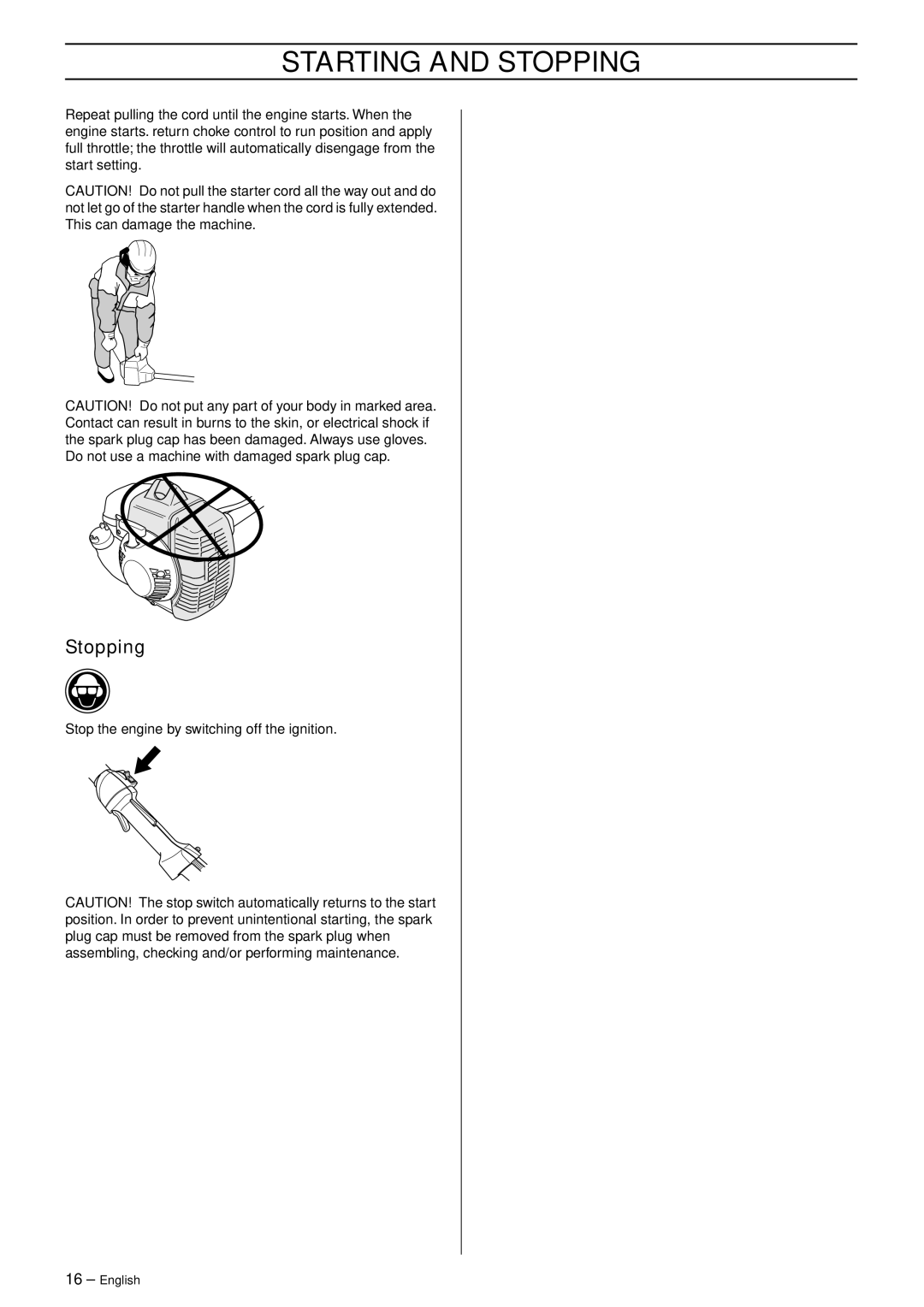 Husqvarna 335RJ manual Stopping 