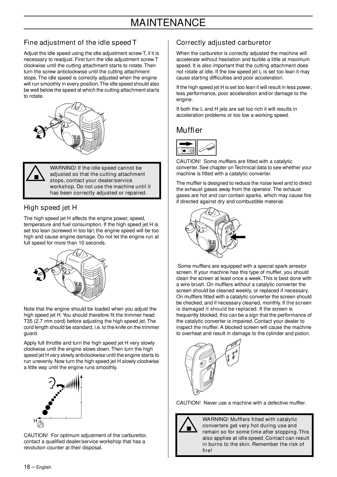 Husqvarna 335RJx manual Mufﬂer, Fine adjustment of the idle speed T, High speed jet H, Correctly adjusted carburetor 