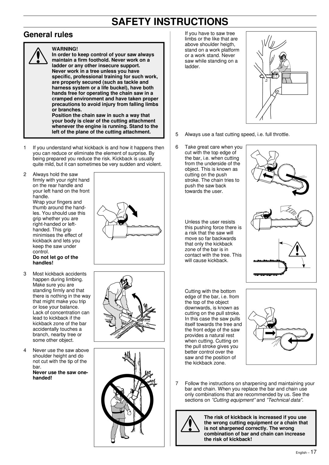 Husqvarna 335XPT manual General rules, Do not let go of the handles 