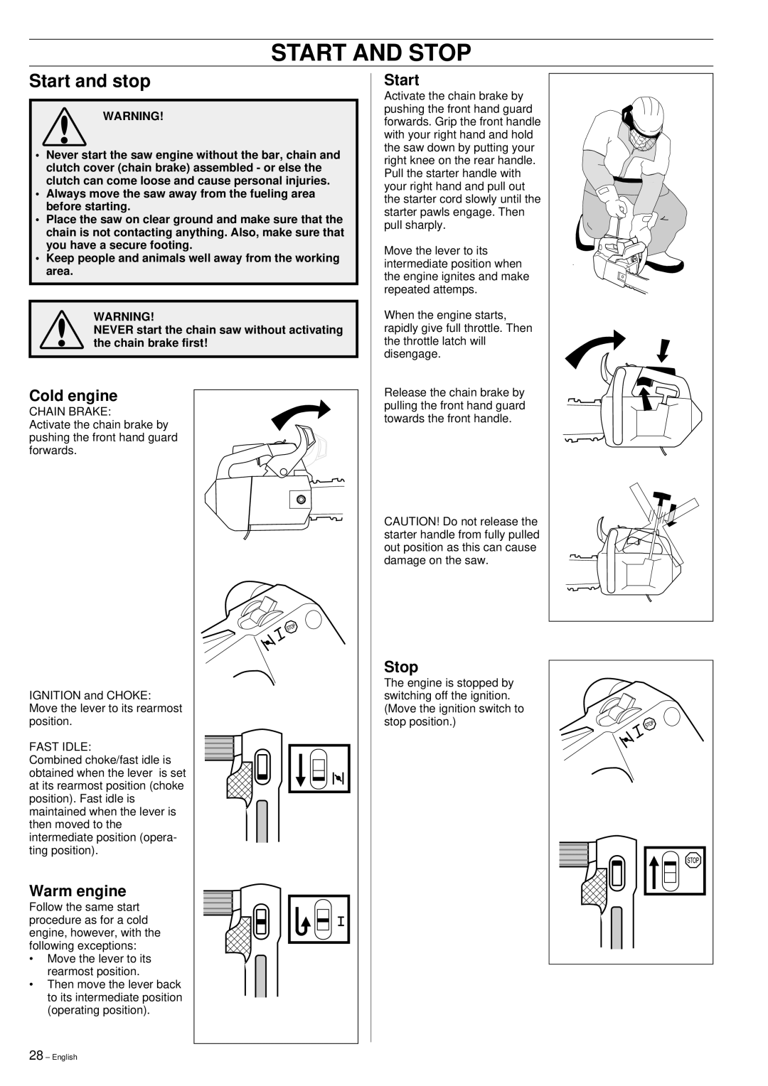 Husqvarna 335XPT manual Start and Stop, Cold engine, Warm engine 